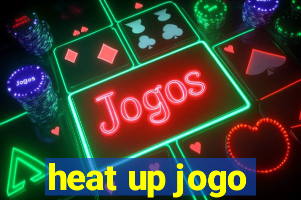 heat up jogo